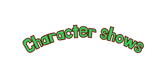 Character shows