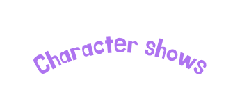 Character shows